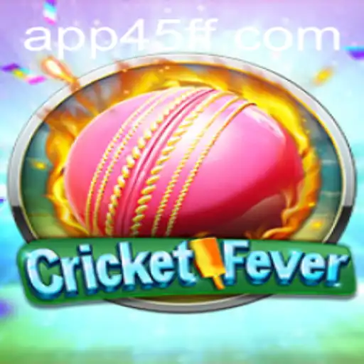 CricketFever: Mergulhe na Emoção do Jogo com 45FF.COM